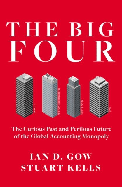 Ian D. Gow, Stuart Kells - Big Four, E-bok