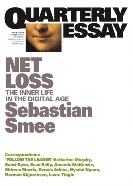 Sebastian Smee - Quarterly Essay 72 Net Loss, E-bok