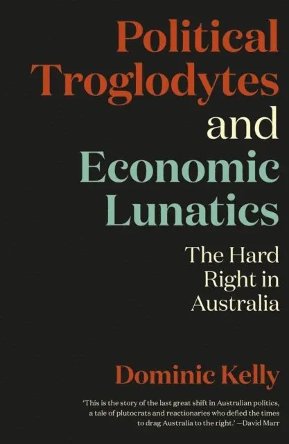Dominic Kelly - Political Troglodytes and Economic Lunatics, E-bok. Tillgänglighet: Lägg i varukorg