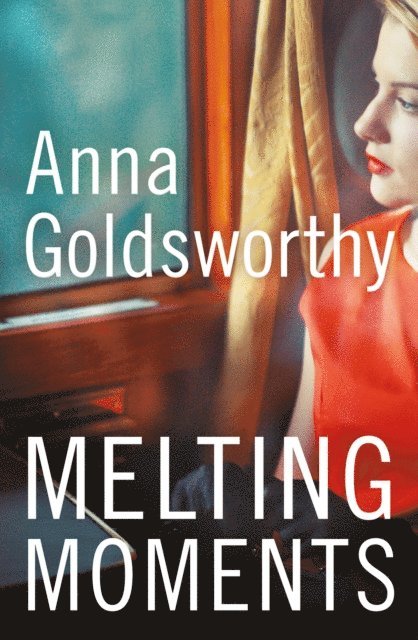 Anna Goldsworthy - Melting Moments, E-bok