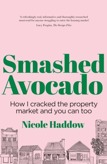 Nicole Haddow - Smashed Avocado, E-bok