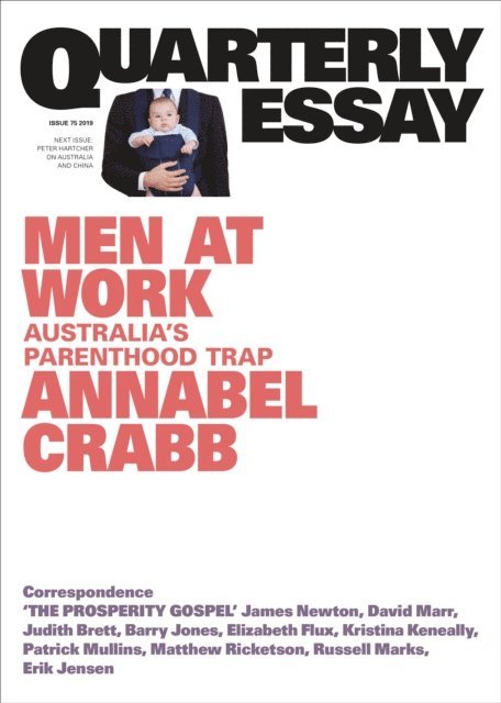 Annabel Crabb - Quarterly Essay 75 Men at Work, E-bok