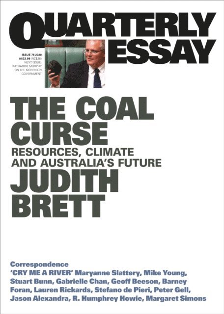 Judith Brett - Quarterly Essay 78 The Coal Curse, E-bok