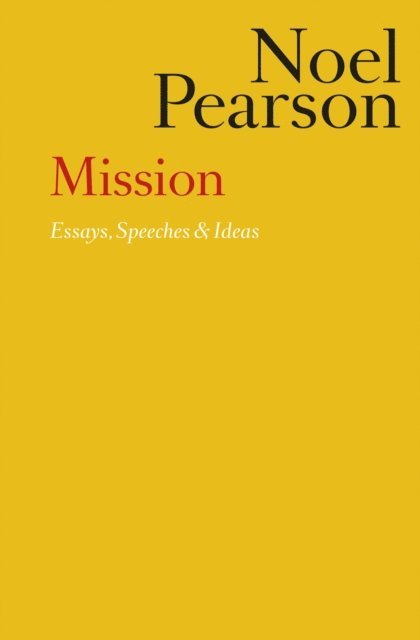 Noel Pearson - Mission, E-bok