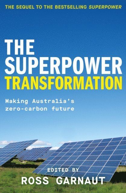 Ross Garnaut - Superpower Transformation, E-bok