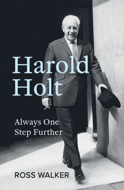 Ross Walker - Harold Holt, E-bok