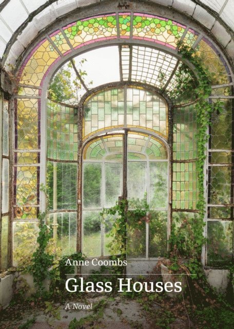 Anne Coombs - Glass Houses, E-bok