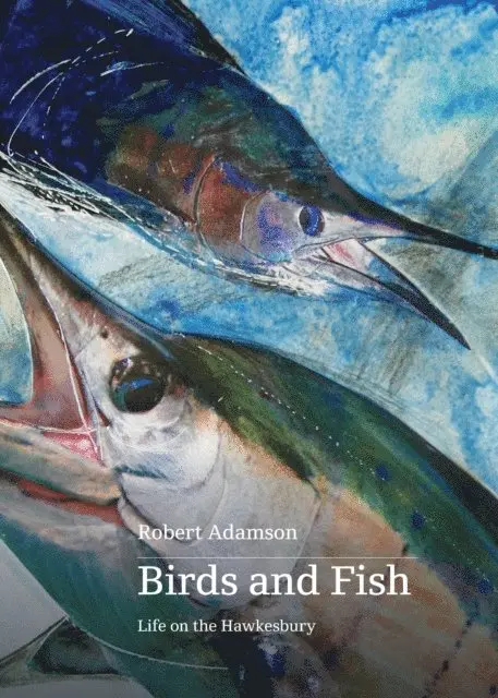 Robert Adamson - Birds and Fish, E-bok. Tillgänglighet: Lägg i varukorg