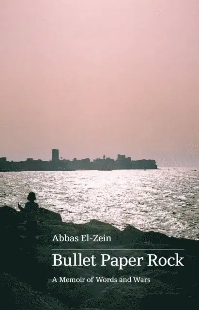 Abbas El-Zein - Bullet, Paper, Rock, E-bok. Tillgänglighet: Lägg i varukorg
