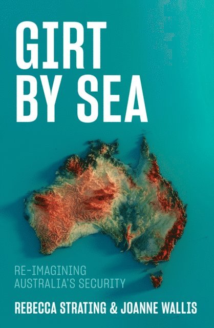 Joanne Wallis, Rebecca Strating - Girt by Sea, E-bok