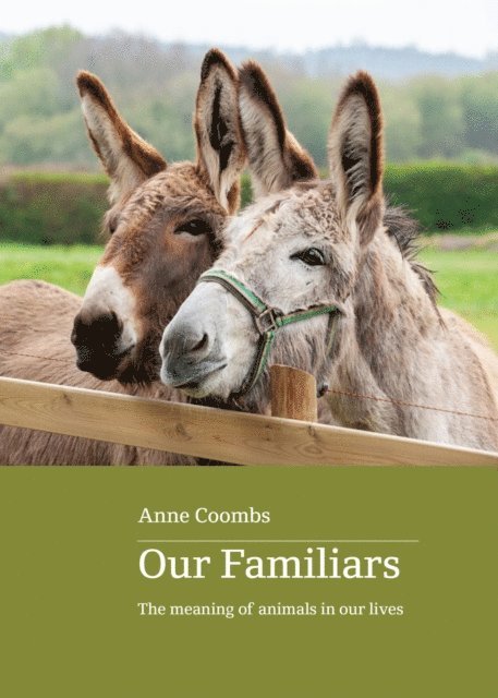 Anne Coombs - Our Familiars, E-bok