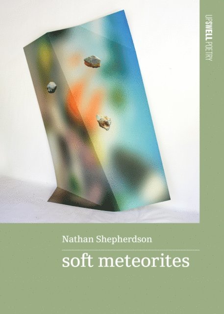 Nathan Shepherdson - soft meteorites, E-bok