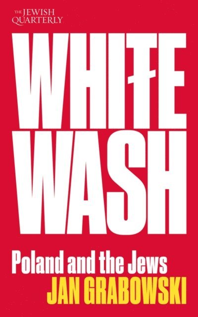 Jan Grabowski - Whitewash, E-bok