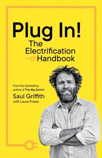 Saul Griffith - Plug In!, E-bok