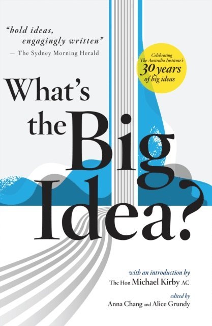 Alice Grundy, Anna Chang - What's the Big Idea?, E-bok