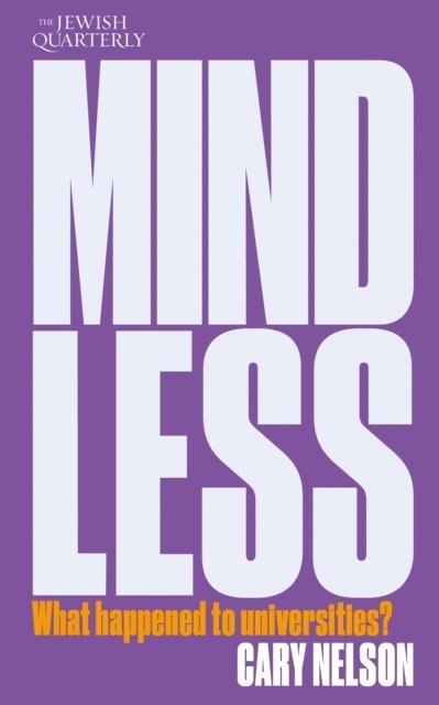 Cary Nelson - Mindless, E-bok