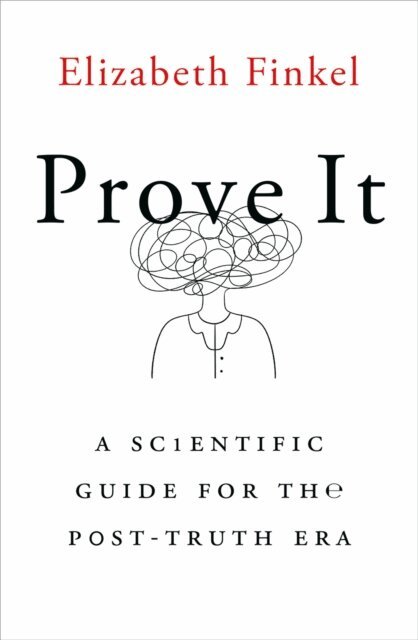 Elizabeth Finkel - Prove It, E-bok
