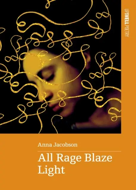 Anna Jacobson - All Rage Blaze Light, E-bok. Tillgänglighet: Lägg i varukorg