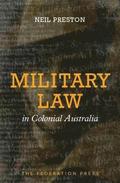 Military Law in Colonial Australia