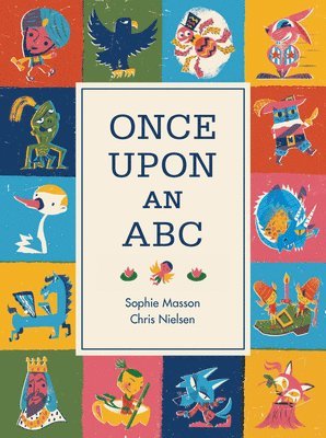 Sophie Masson - Once Upon An ABC, Inbunden