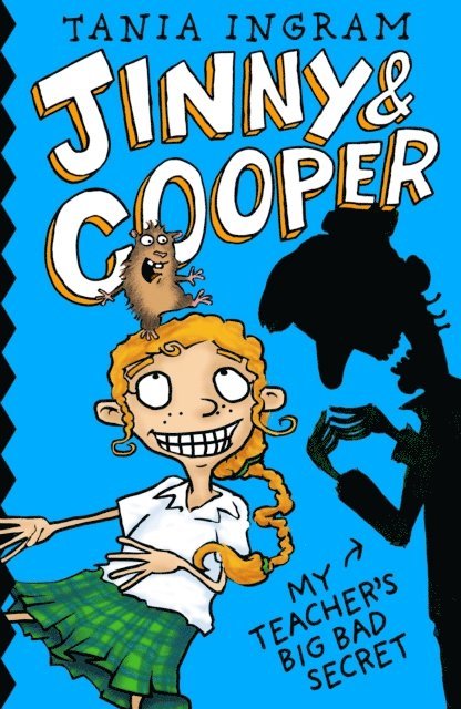 Tania Ingram - Jinny & Cooper: My Teacher's Big Bad Secret, E-bok