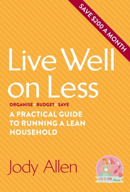 Jody Allen - Live well on less: A practical guide to running a lean household, E-bok. Tillgänglighet: Lägg i varukorg