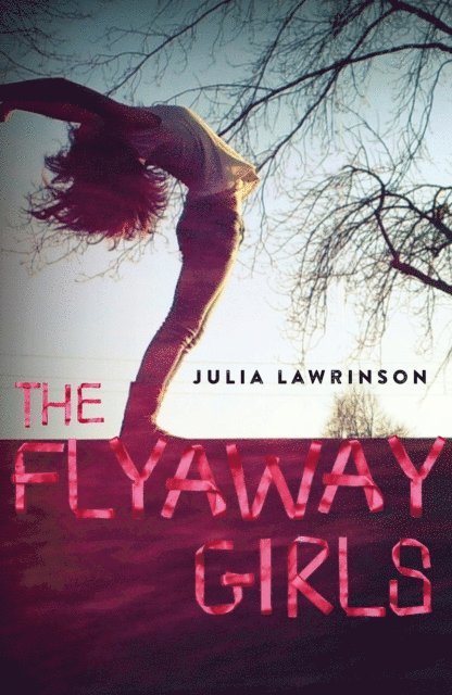 Julia Lawrinson - Flyaway Girls, E-bok. Tillgänglighet: Lägg i varukorg