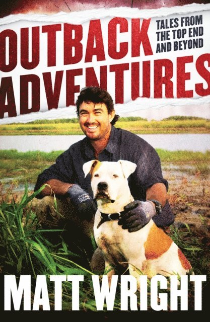 Matt Wright - Outback Adventures, E-bok