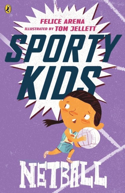 Felice Arena - Sporty Kids: Netball!, E-bok