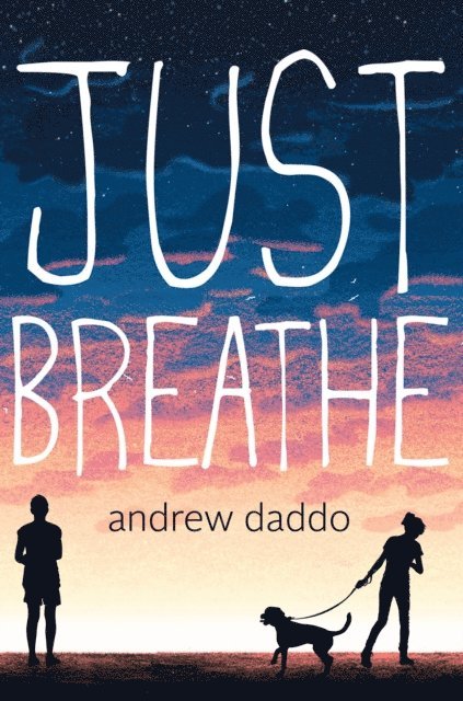 Andrew Daddo - Just Breathe, E-bok