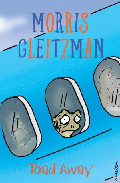 Morris Gleitzman - Toad Away, E-bok