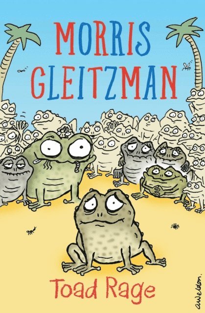 Morris Gleitzman - Toad Rage, E-bok