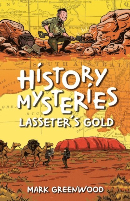 Mark Greenwood - History Mysteries: Lasseter's Gold, E-bok