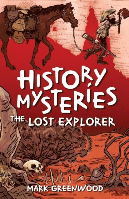Mark Greenwood - History Mysteries: The Lost Explorer, E-bok