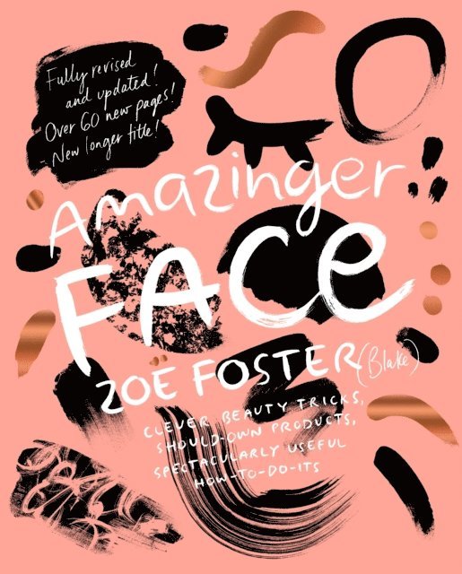 Zoe Foster Blake - Amazinger Face, E-bok