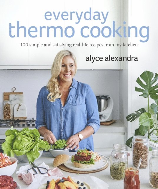 Alyce Alexandra - Everyday Thermo Cooking, E-bok