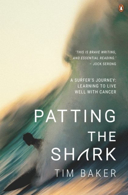 Tim Baker - Patting the Shark, E-bok