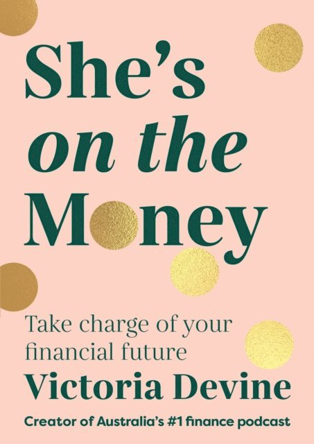 Victoria Devine - She's on the Money: The award-winning #1 finance bestseller, E-bok