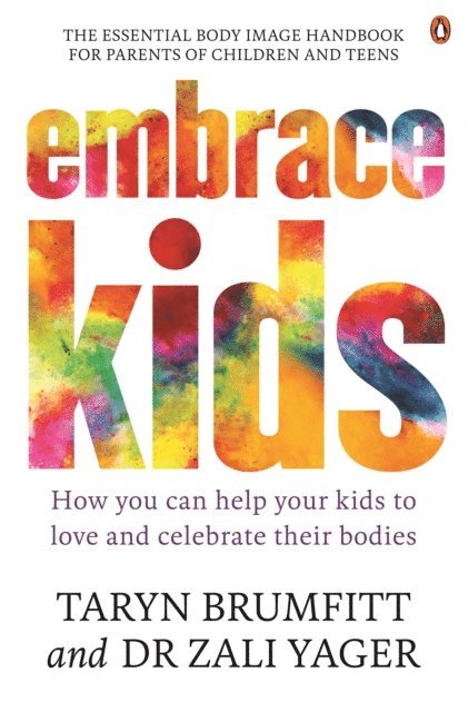 Zali Yager, Taryn Brumfitt - Embrace Kids, E-bok