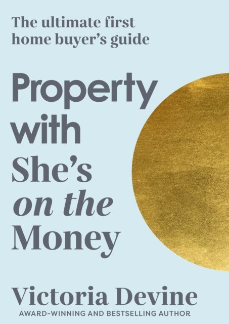 Victoria Devine - Property with She's on the Money, E-bok