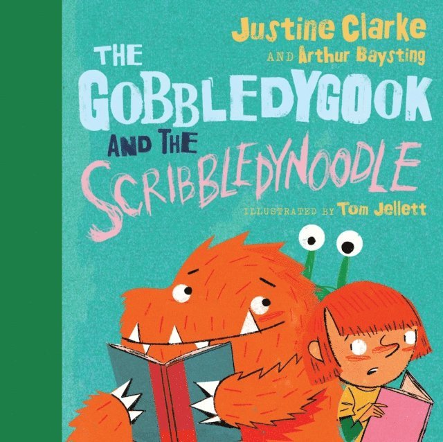 Arthur Baysting, Justine Clarke - Gobbledygook and the Scribbledynoodle, E-bok