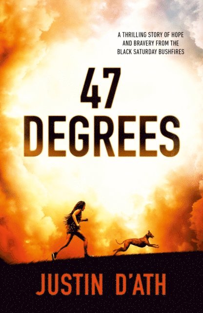Justin D'Ath - 47 Degrees, E-bok