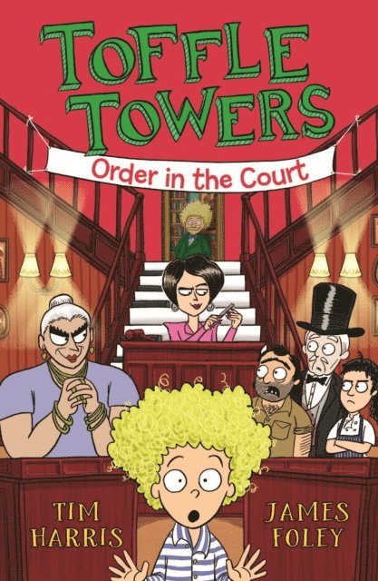 Tim Harris - Toffle Towers 3: Order in the Court, E-bok
