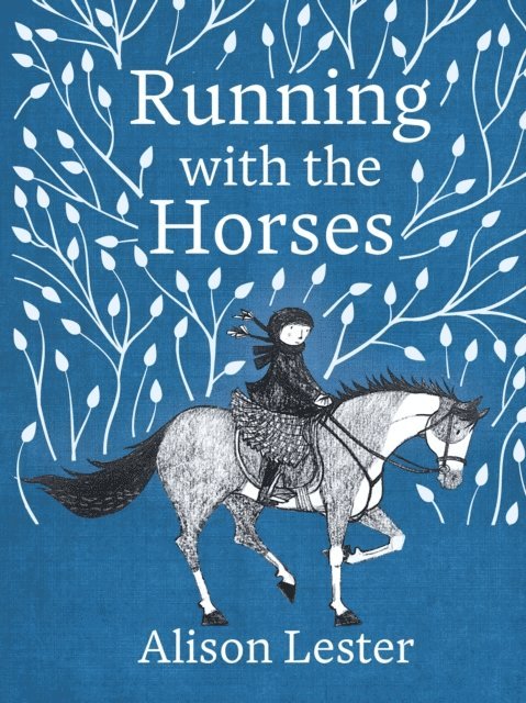 Alison Lester - Running with the Horses, E-bok
