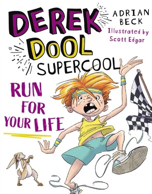 Adrian Beck - Derek Dool Supercool 3: Run For Your Life, E-bok