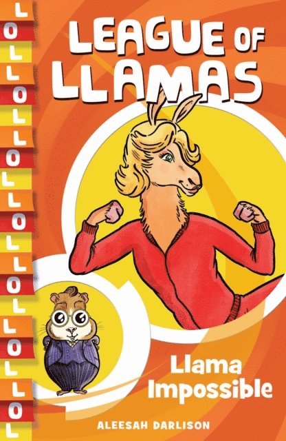 Aleesah Darlison - League of Llamas 2: Llama Impossible, E-bok