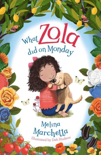 Melina Marchetta - What Zola Did on Monday, E-bok