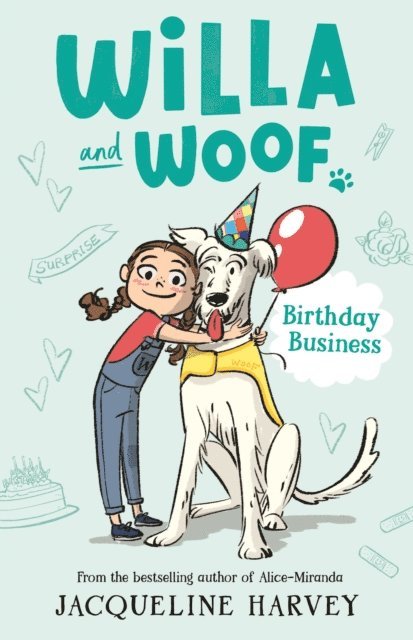 Jacqueline Harvey - Willa and Woof 2: Birthday Business, E-bok