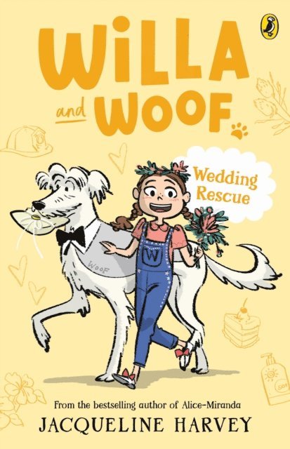 Jacqueline Harvey - Willa and Woof 4: Wedding Rescue, E-bok