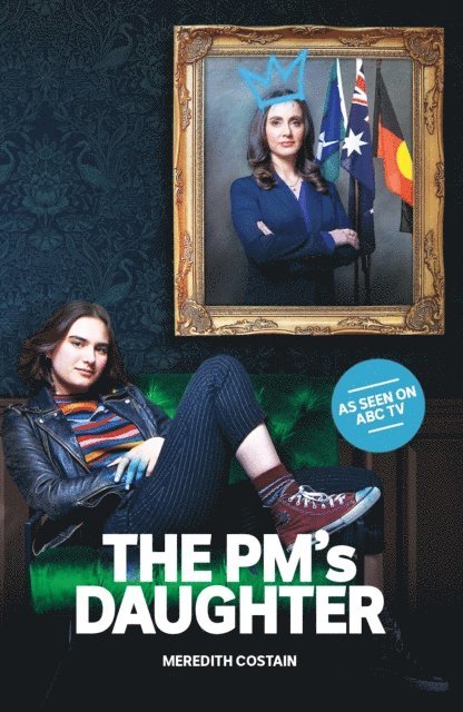 Meredith Costain - PM's Daughter, E-bok